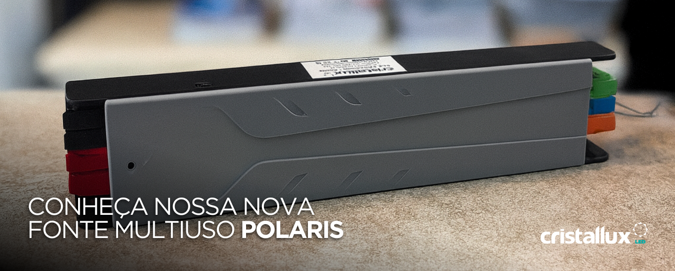 Foto do artigo Conheça Nossa Nova Fonte Multiuso Polaris